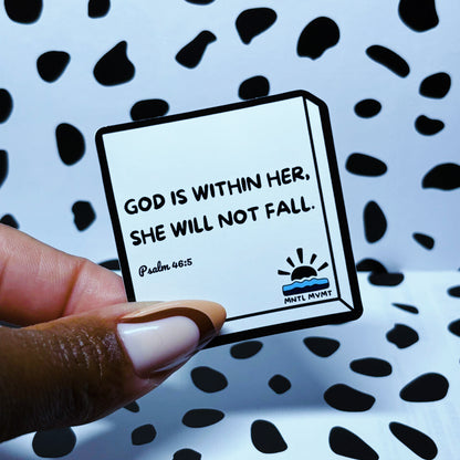 GOD IS WITHIN HER, SHE WILL NOT FALL. (Mini)