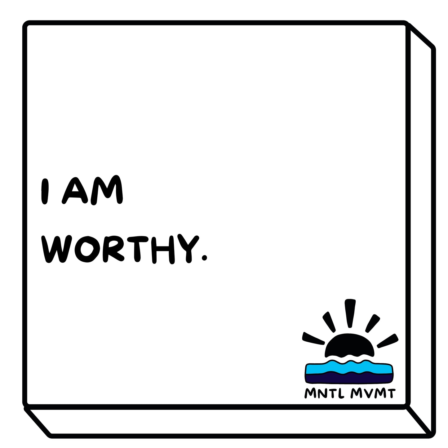 I AM WORTHY.