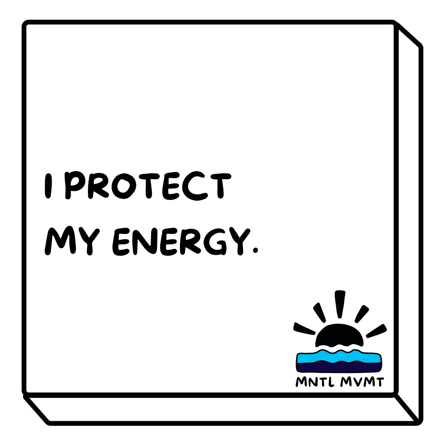 I PROTECT MY ENERGY.