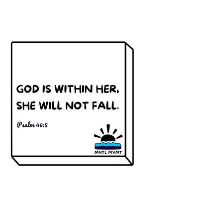 GOD IS WITHIN HER, SHE WILL NOT FALL. (Mini)